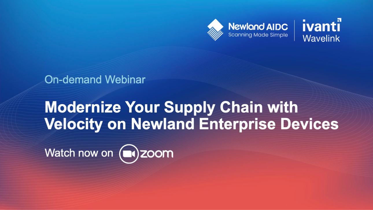 Modernize Your Supply Chain with Velocity on Newland Enterprise Devices