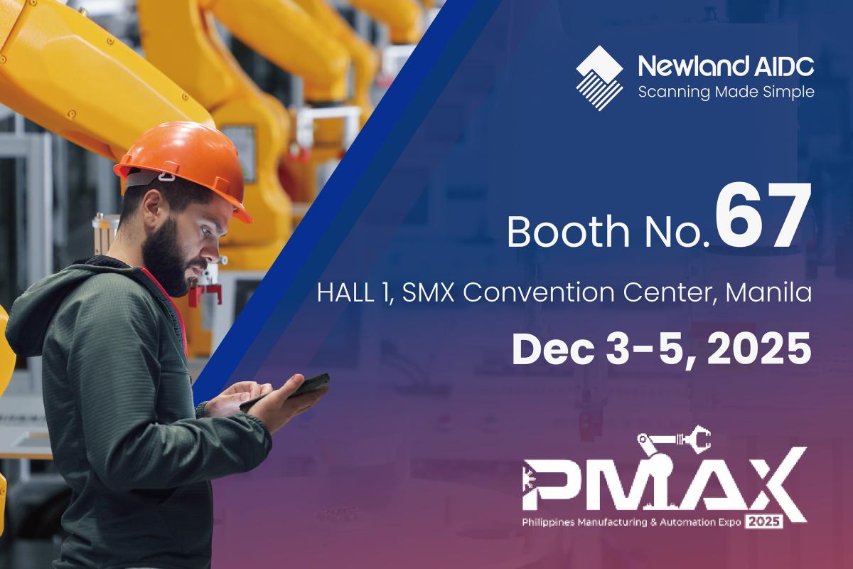 Meet Newland AIDC at PMAX 2025