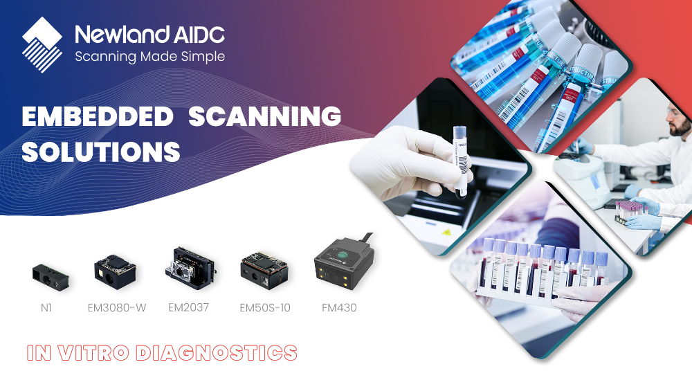 Newland AIDC Embedded Barcode Scanning Solutions for IVD