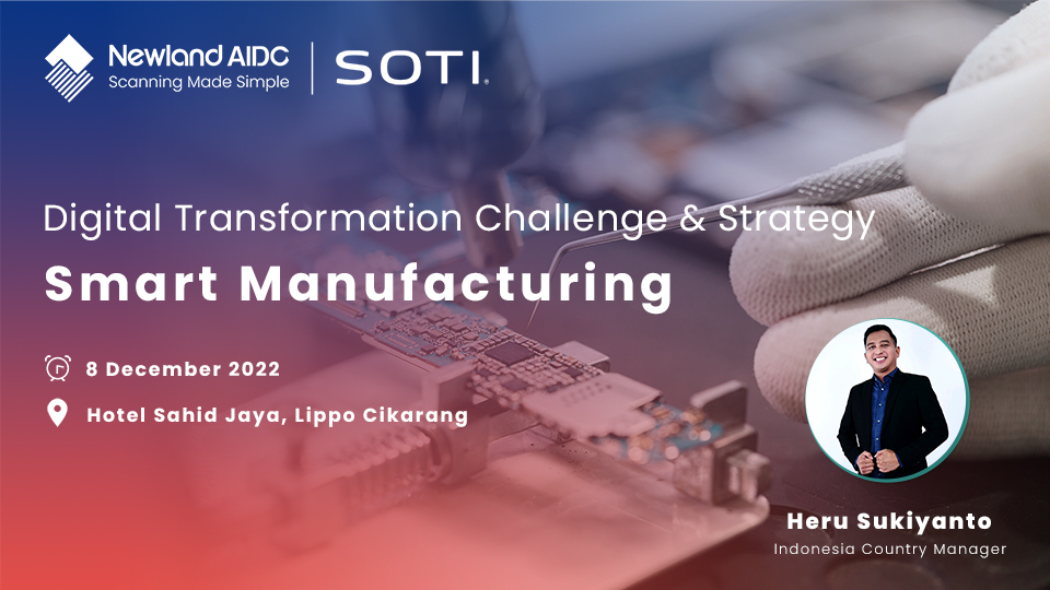 Newland AIDC at Digital Transformation Challenge & Strategy for Smart Manufacturing Seminar