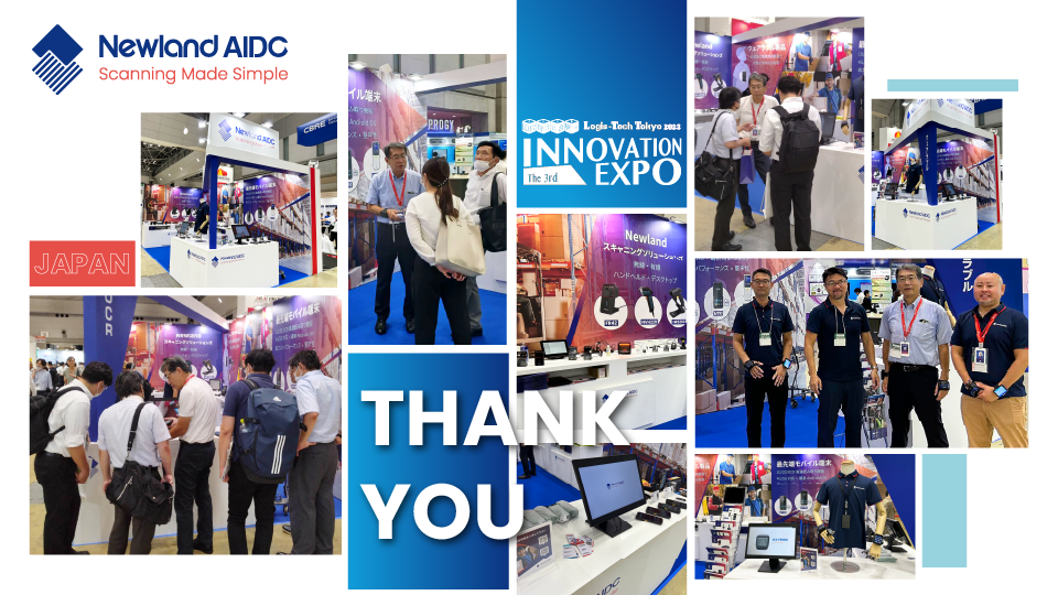 Thank You Letter: Newland AIDC at Logis-Tech Tokyo 2023 INNOVATION EXPO