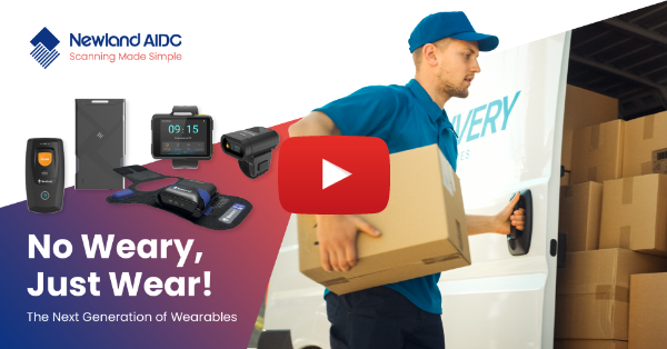 No Weary, Just Wear - Next Generation Wearables by Newland AIDC